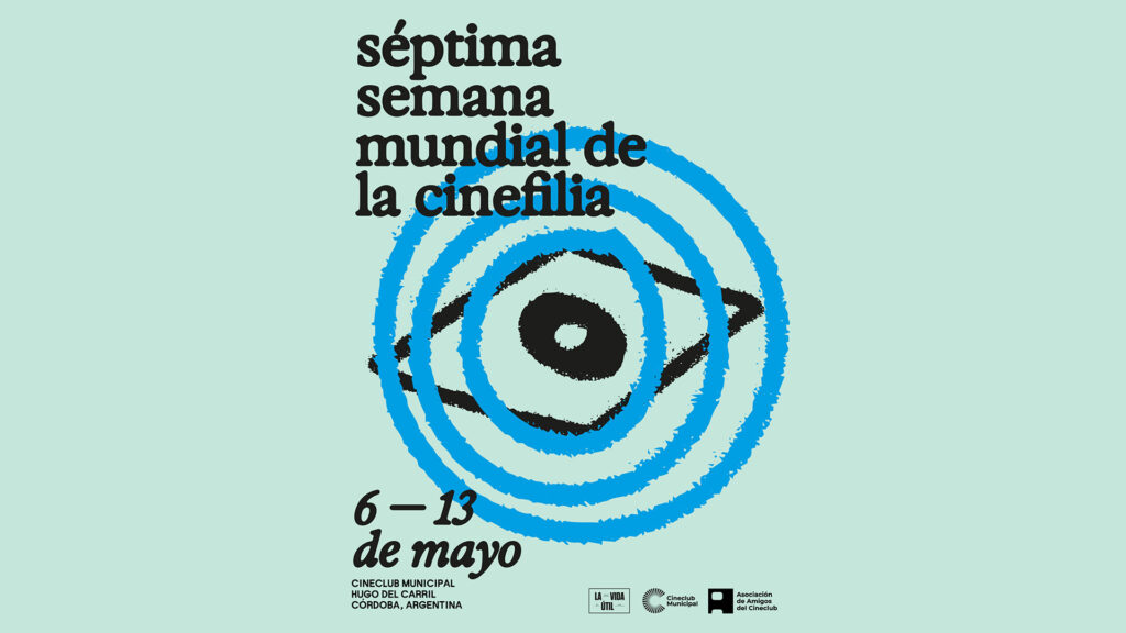 7 Semana Mundial de la Cinfefilia